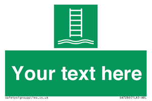 Custom sign safe condition Embarkation ladder